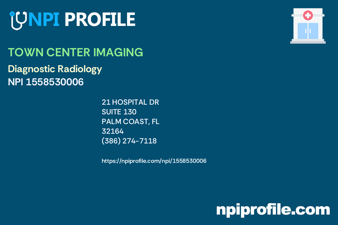 TOWN CENTER IMAGING, NPI 1558530006 Radiology in Palm Coast, FL