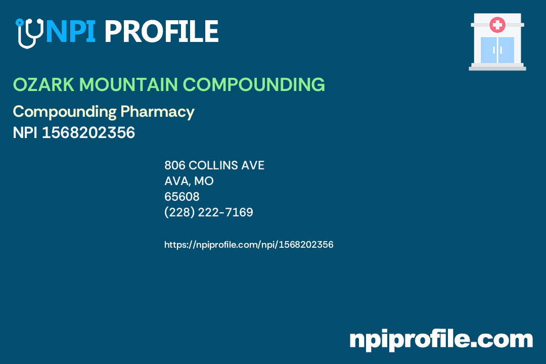 OZARK MOUNTAIN COMPOUNDING, NPI 1568202356 Pharmacy in Ava, MO