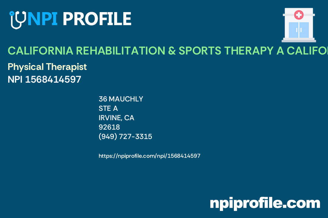 CALIFORNIA REHABILITATION & SPORTS THERAPY A CALIFORNIA PHYSICAL THER