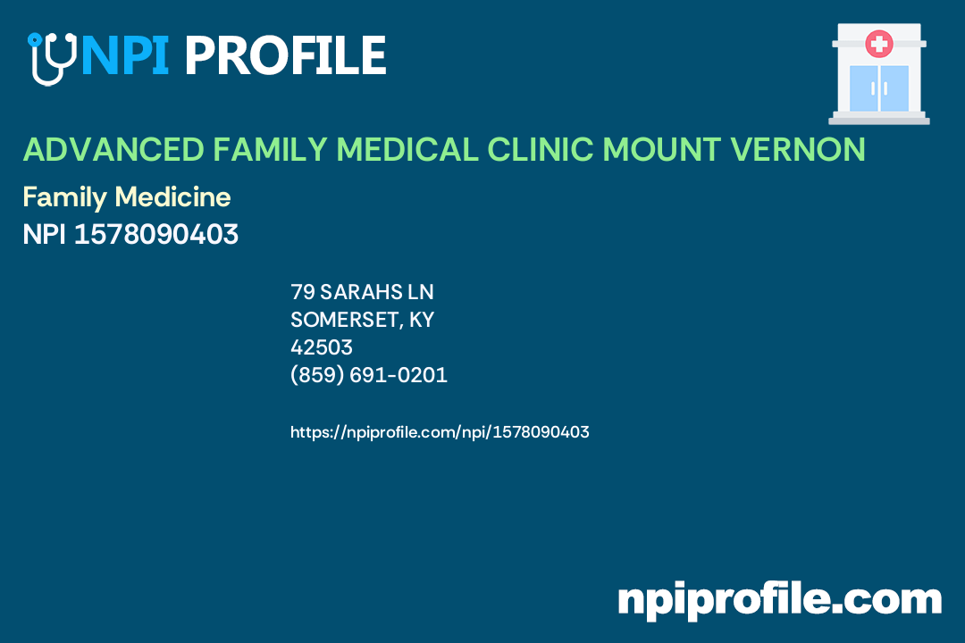 ADVANCED FAMILY MEDICAL CLINIC MOUNT VERNON, NPI 1578090403 Family