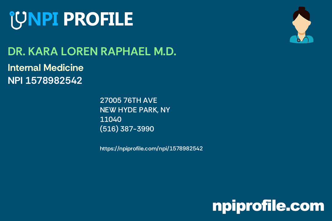 DR. KARA LOREN RAPHAEL M.D., NPI 1578982542 Internal Medicine in New