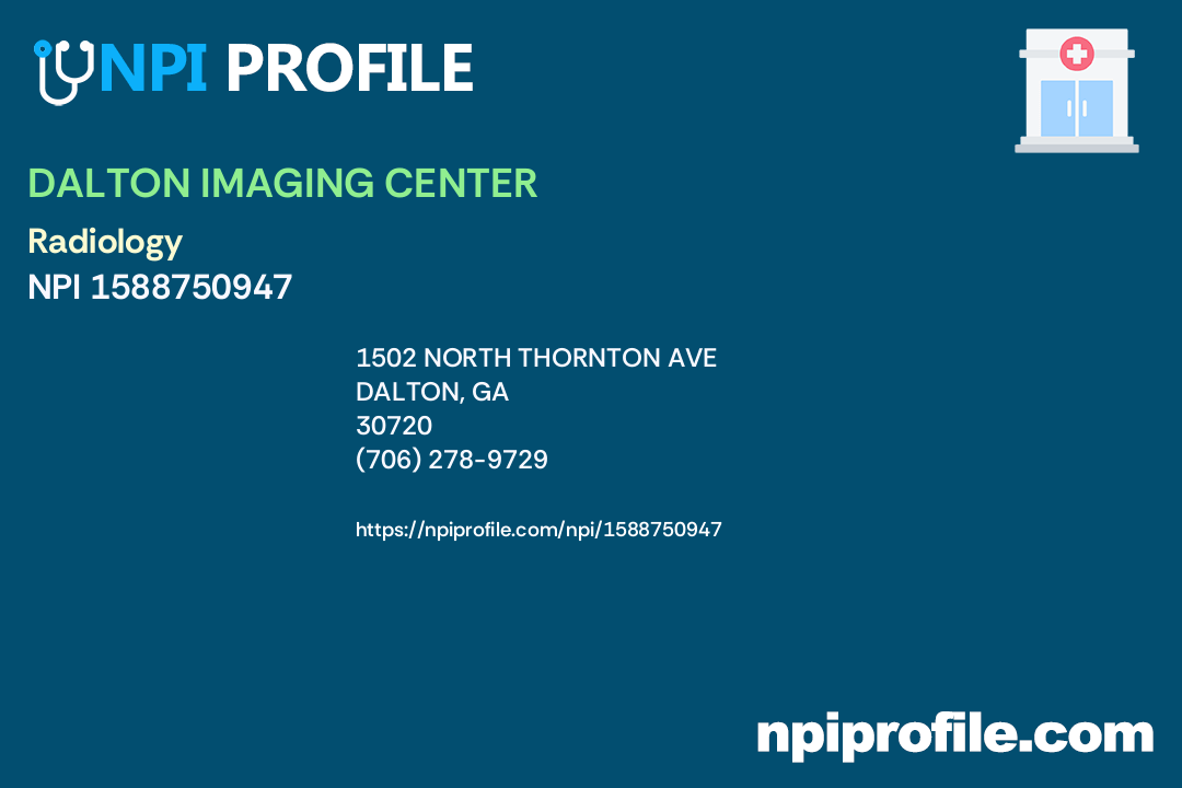 DALTON IMAGING CENTER, NPI 1588750947 Clinic/Center in Dalton, GA