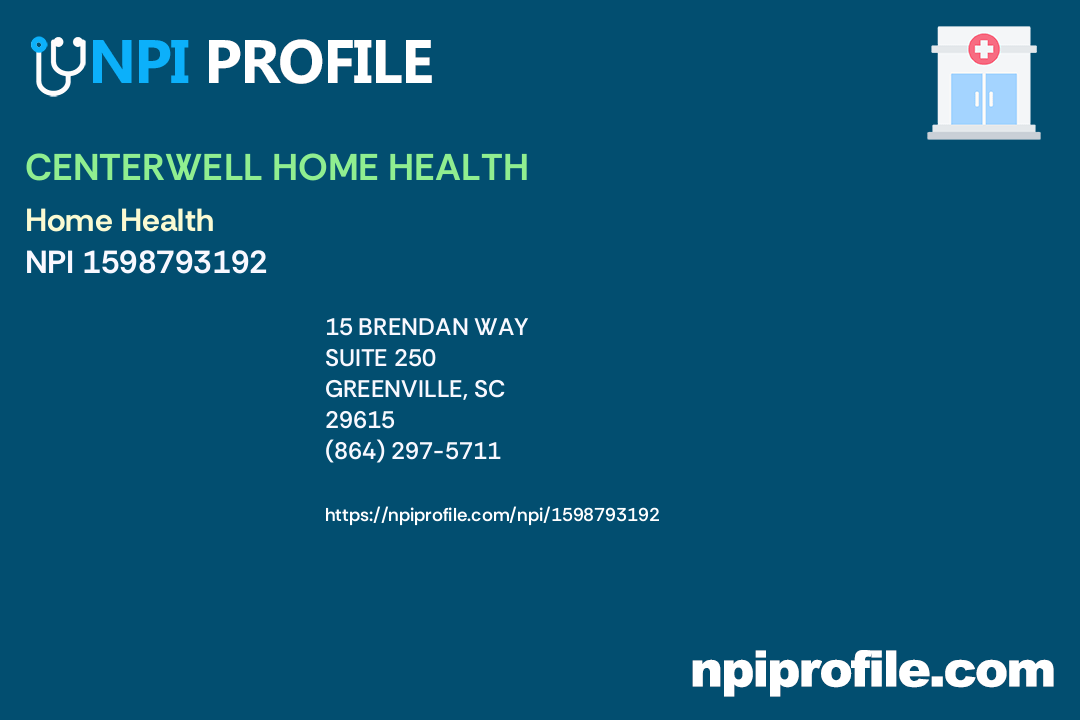 CENTERWELL HOME HEALTH, NPI 1598793192 Home Health in Greenville, SC