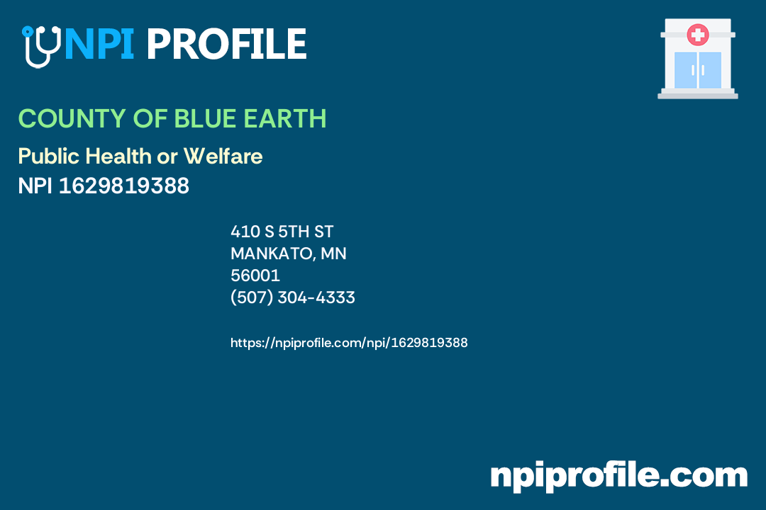 COUNTY OF BLUE EARTH, NPI 1629819388 Public Health or Welfare in