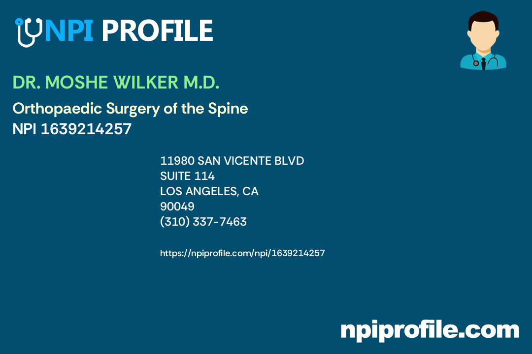 DR. MOSHE WILKER M.D., NPI 1639214257 Orthopaedic Surgery in Los