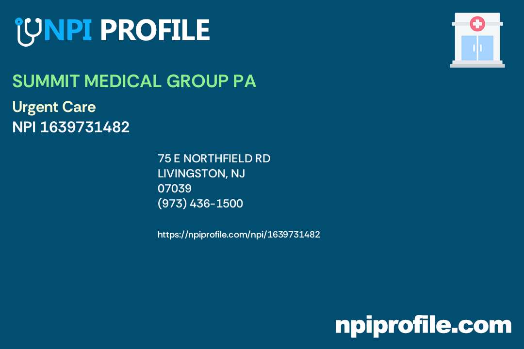 SUMMIT MEDICAL GROUP PA, NPI 1639731482 Clinic/Center in Livingston, NJ