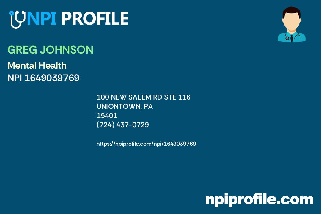 GREG JOHNSON, NPI 1649039769 Counselor in Uniontown, PA