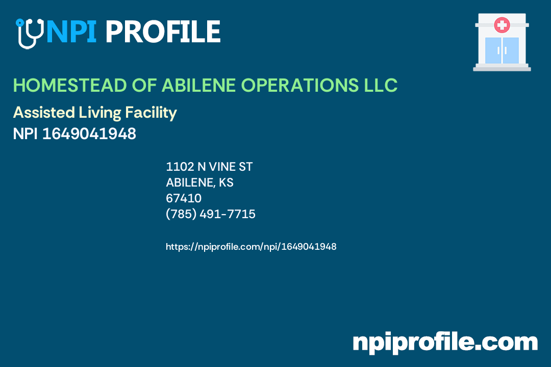 HOMESTEAD OF ABILENE OPERATIONS LLC, NPI 1649041948 Assisted Living
