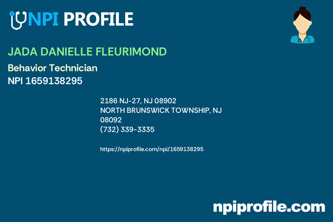 JADA DANIELLE FLEURIMOND, NPI 1659138295 Behavior Technician in North