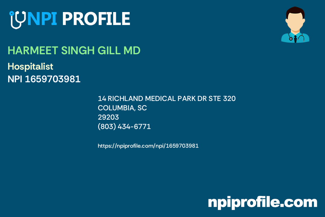 HARMEET SINGH GILL MD, NPI 1659703981 Hospitalist in Columbia, SC