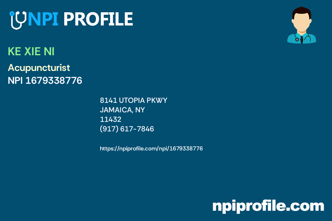 KE XIE NI, NPI 1679338776 Acupuncturist in Jamaica, NY