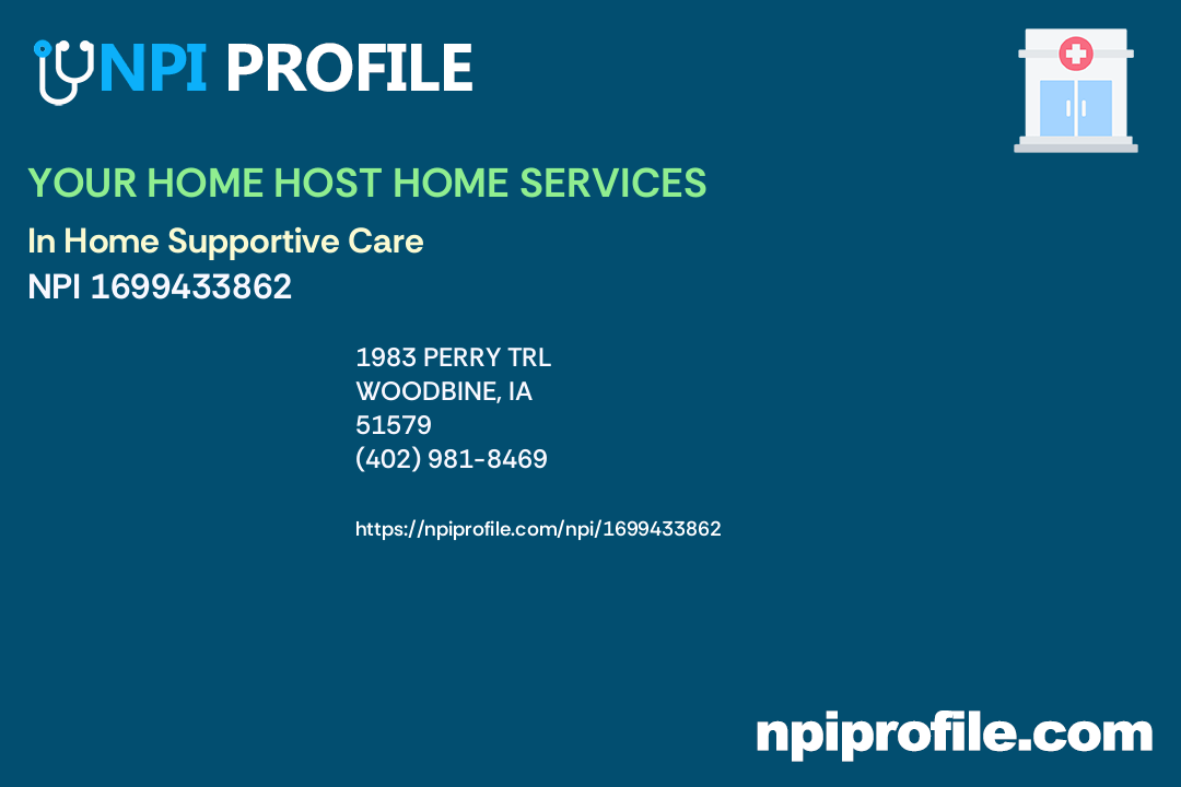 YOUR HOME HOST HOME SERVICES, NPI 1699433862 In Home Supportive Care in Woodbine, IA