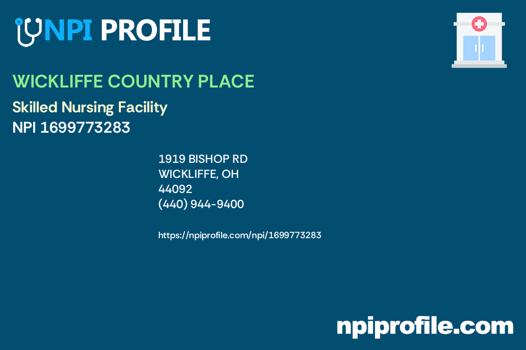 WICKLIFFE COUNTRY PLACE, NPI 1699773283 Skilled Nursing Facility in