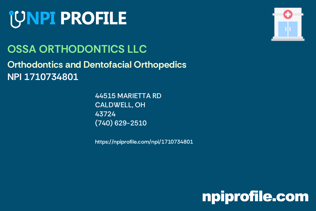 OSSA ORTHODONTICS LLC, NPI 1710734801 Dentist in Caldwell, OH
