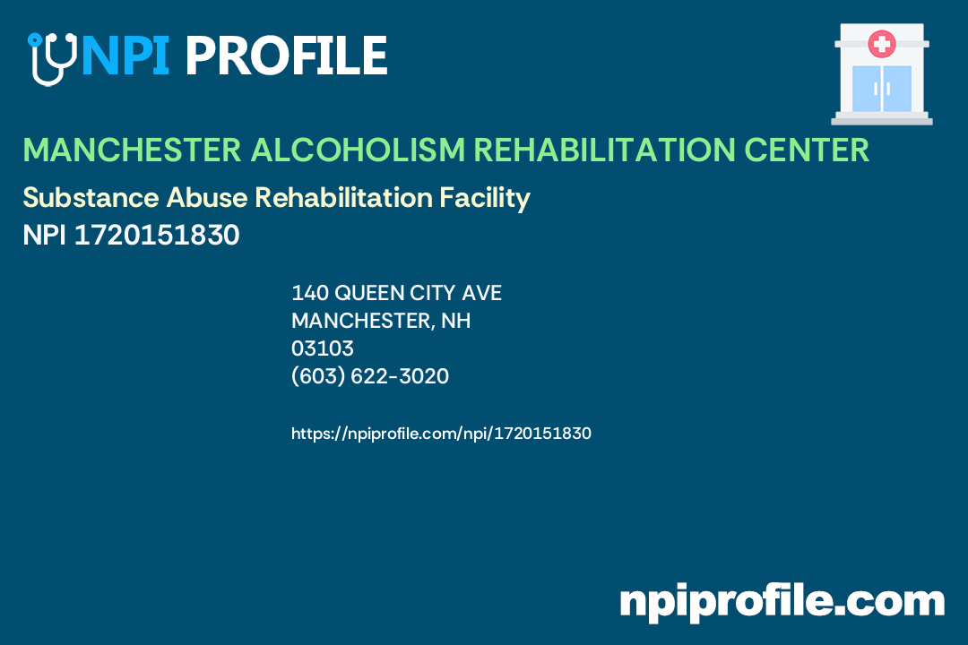 FARNUM CENTER, NPI 1720151830 Substance Abuse Rehabilitation Facility in Manchester, NH