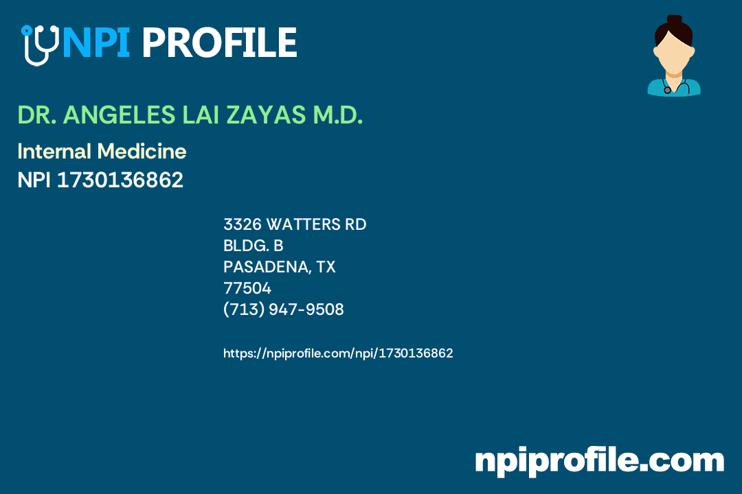 DR. ANGELES LAI ZAYAS M.D., NPI 1730136862 Internal Medicine in