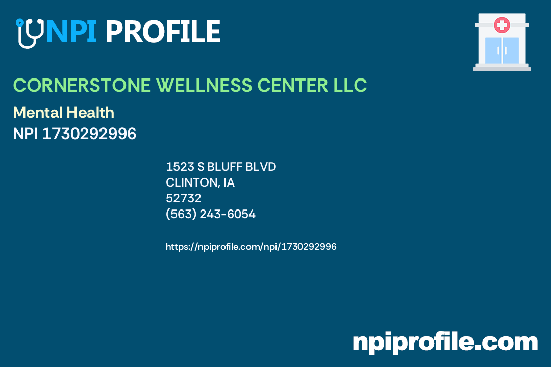 CORNERSTONE WELLNESS CENTER LLC, NPI 1730292996 Counselor in Clinton, IA