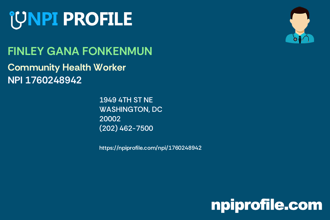FINLEY GANA FONKENMUN, NPI 1760248942 Community Health Worker in