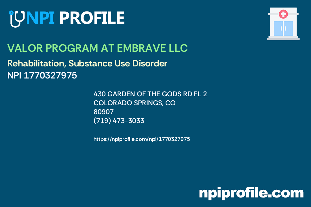 VALOR PROGRAM AT EMBRAVE LLC NPI 1770327975 Clinic/Center in Colorado Springs, CO