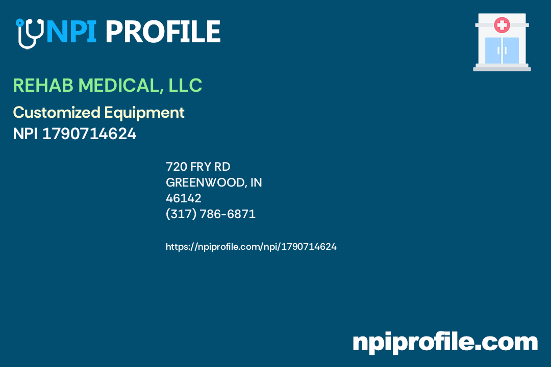 REHAB MEDICAL, LLC, NPI 1790714624 Durable Medical Equipment