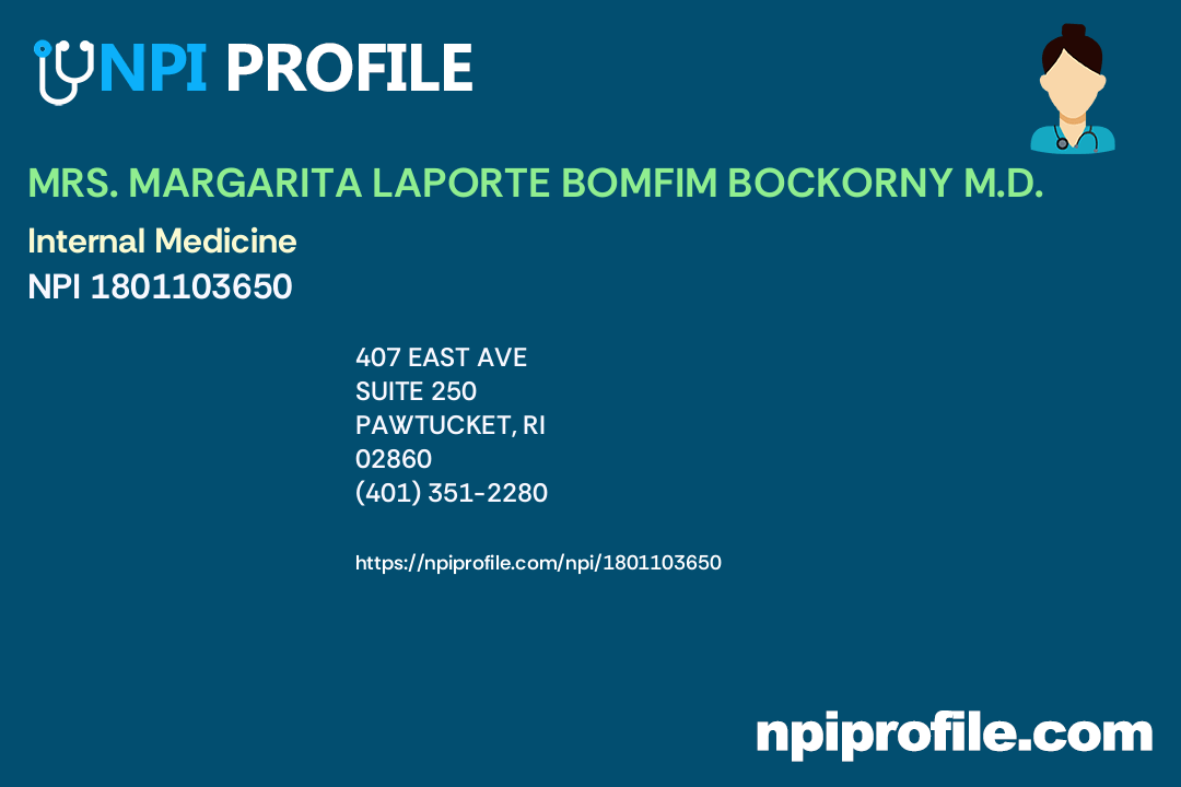 MRS. MARGARITA LAPORTE BOMFIM BOCKORNY M.D., NPI 1801103650 Internal