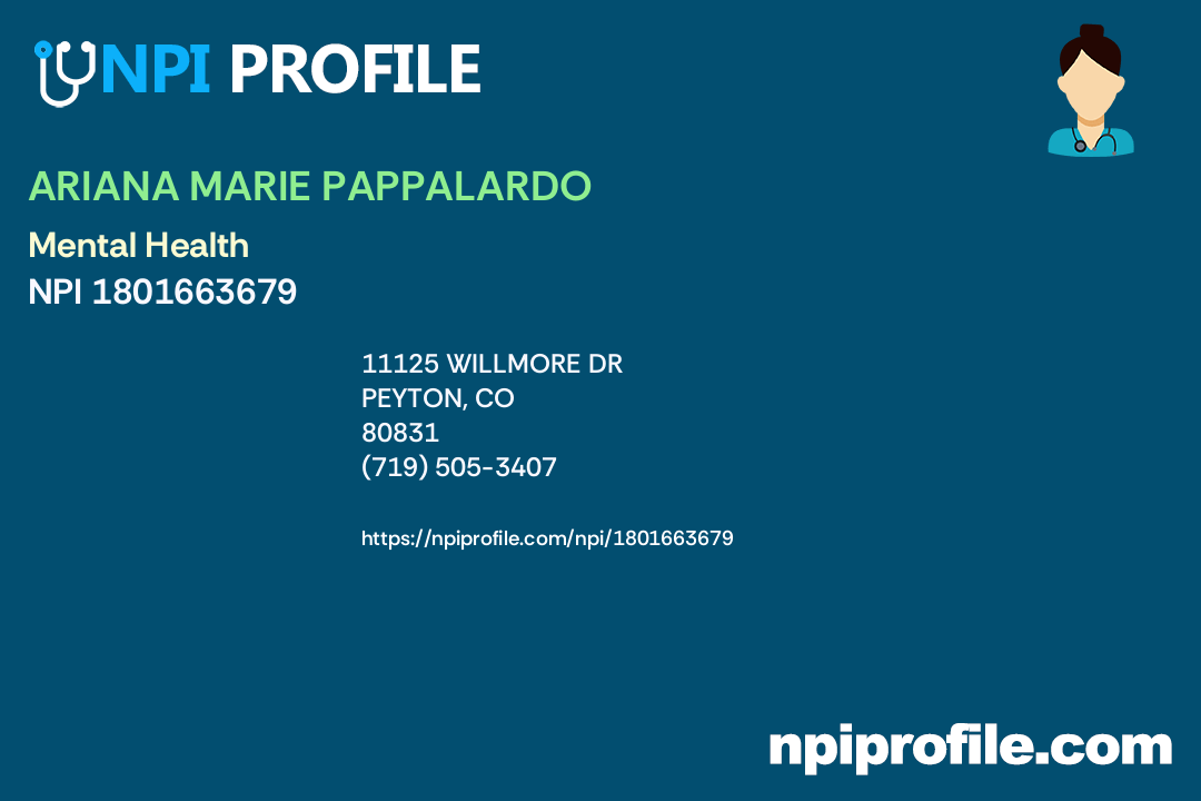 ARIANA MARIE PAPPALARDO, NPI 1801663679 Counselor in Peyton, CO