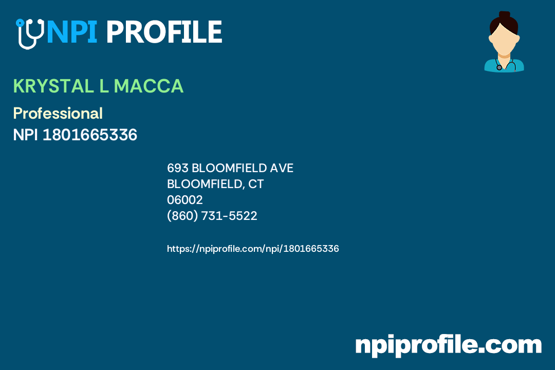 KRYSTAL L MACCA, NPI 1801665336 Counselor in Manchester, CT