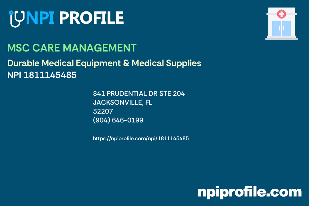 MSC CARE MANAGEMENT, NPI 1811145485 Durable Medical Equipment