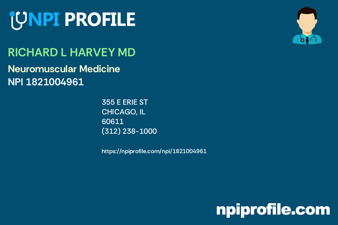 RICHARD L HARVEY MD, NPI 1821004961 Physical Medicine