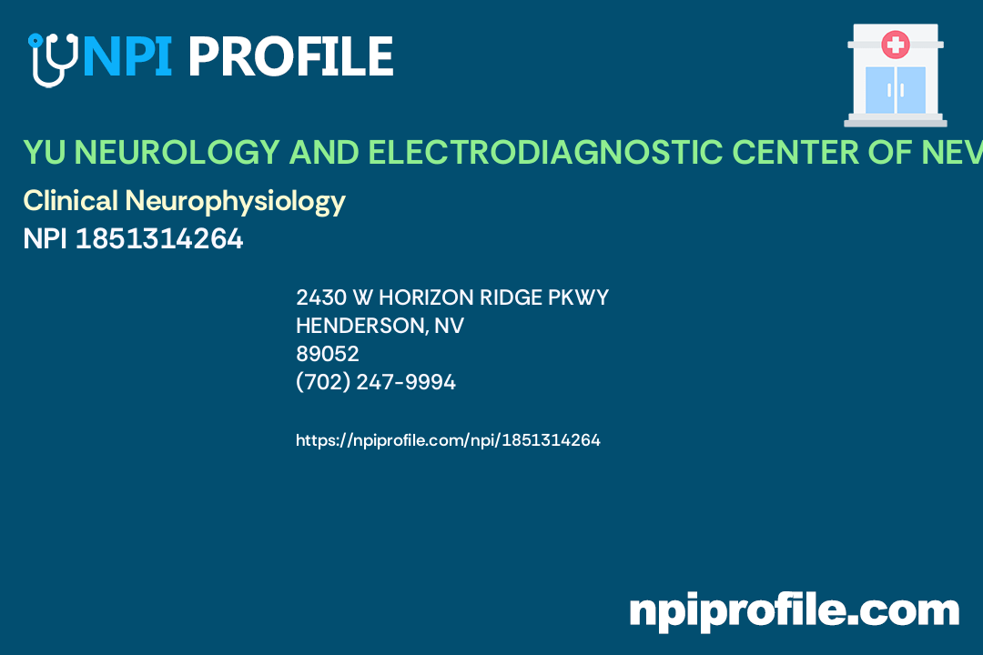 NEUROLOGY CENTER OF NEVADA, NPI 1851314264 Psychiatry & Neurology in