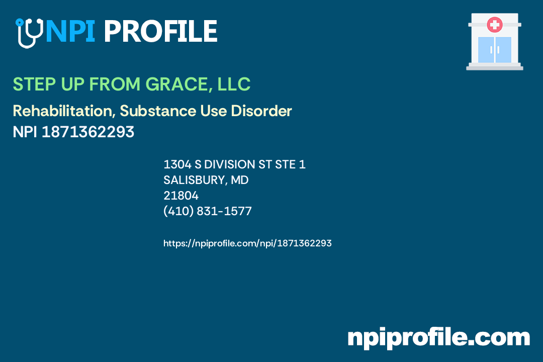 STEP UP FROM GRACE, LLC, NPI 1871362293 Clinic/Center in Salisbury, MD