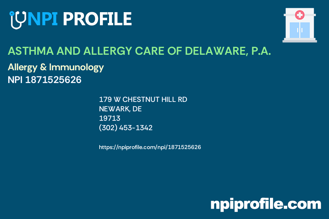 ASTHMA AND ALLERGY CARE OF DELAWARE, P.A., NPI 1871525626 Allergy