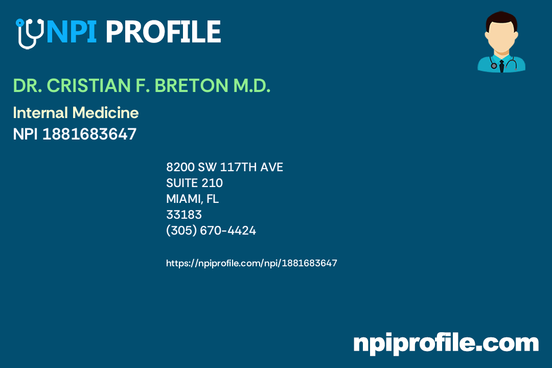DR. CRISTIAN F. BRETON M.D., NPI 1881683647 Internal Medicine in