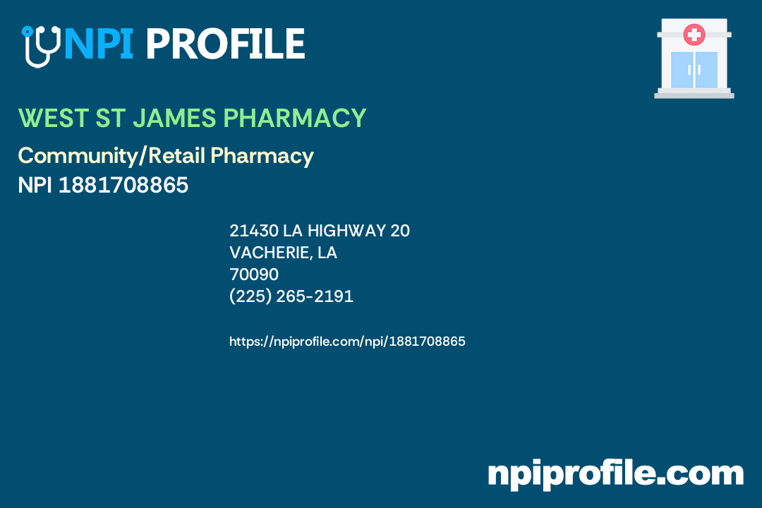 WEST ST JAMES PHARMACY Complete NPI Record 1881708865