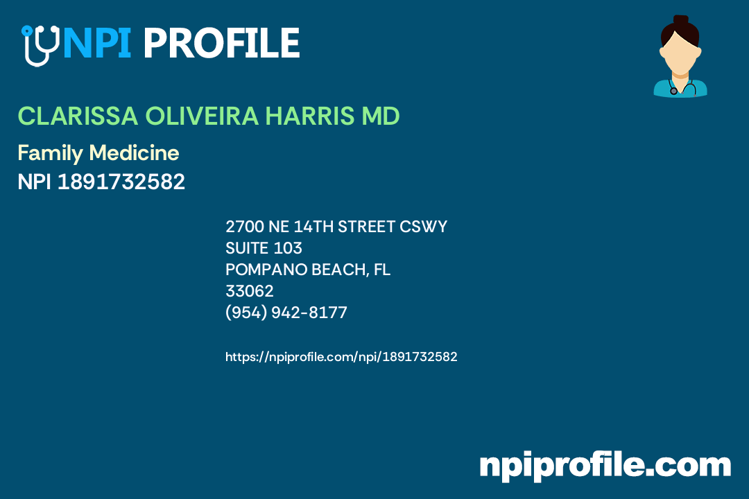 CLARISSA OLIVEIRA HARRIS MD, NPI 1891732582 Family Medicine in