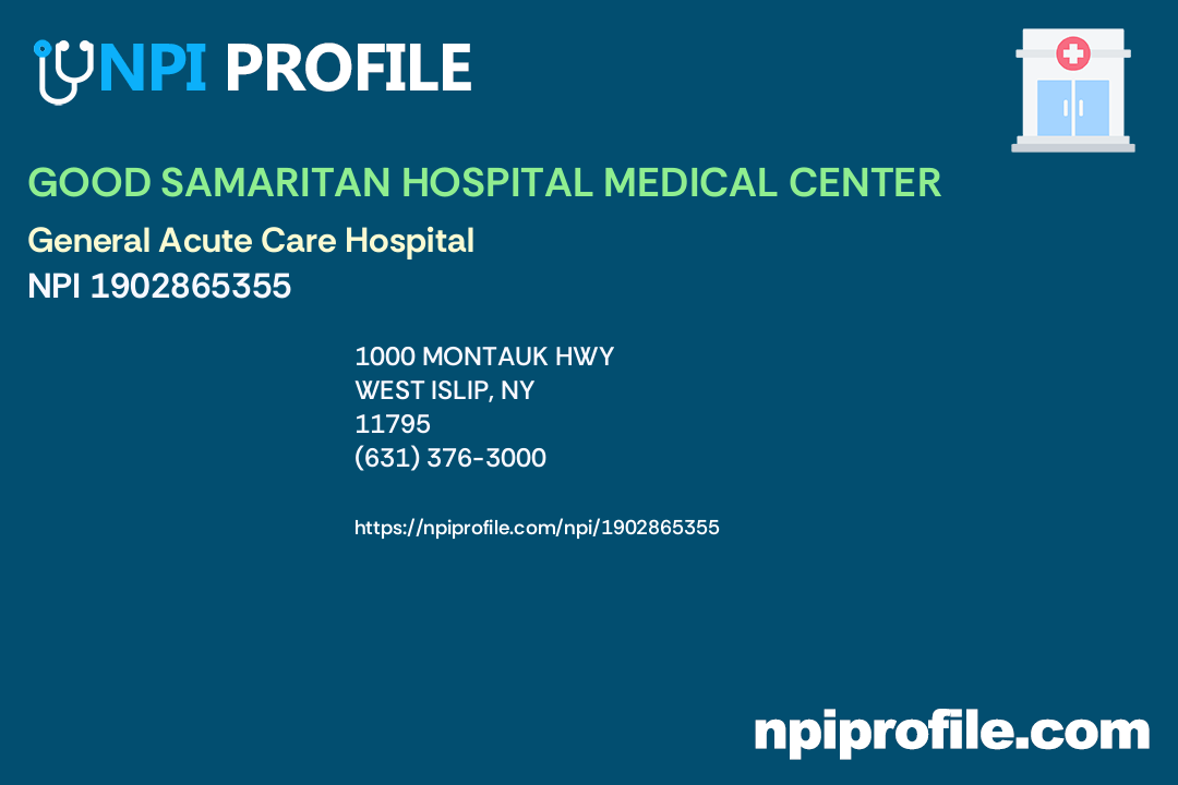 GOOD SAMARITAN HOSPITAL MEDICAL CENTER, NPI 1902865355 General Acute Care Hospital in West