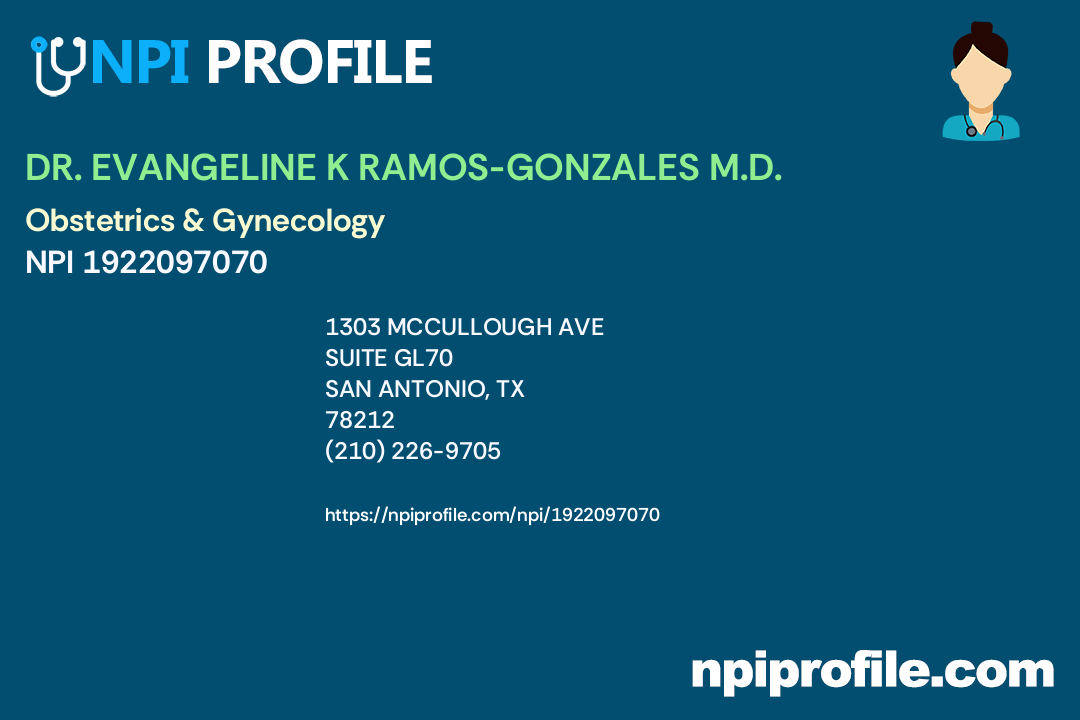 DR. EVANGELINE K RAMOSGONZALES M.D., NPI 1922097070 Obstetrics & Gynecology in San Antonio, TX