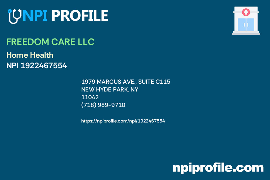 FREEDOM CARE LLC, NPI 1922467554 Home Health in New Hyde Park, NY