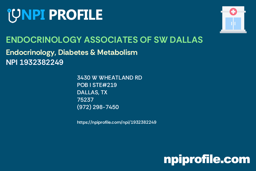 ENDOCRINOLOGY ASSOCIATES OF SW DALLAS, NPI 1932382249 Internal