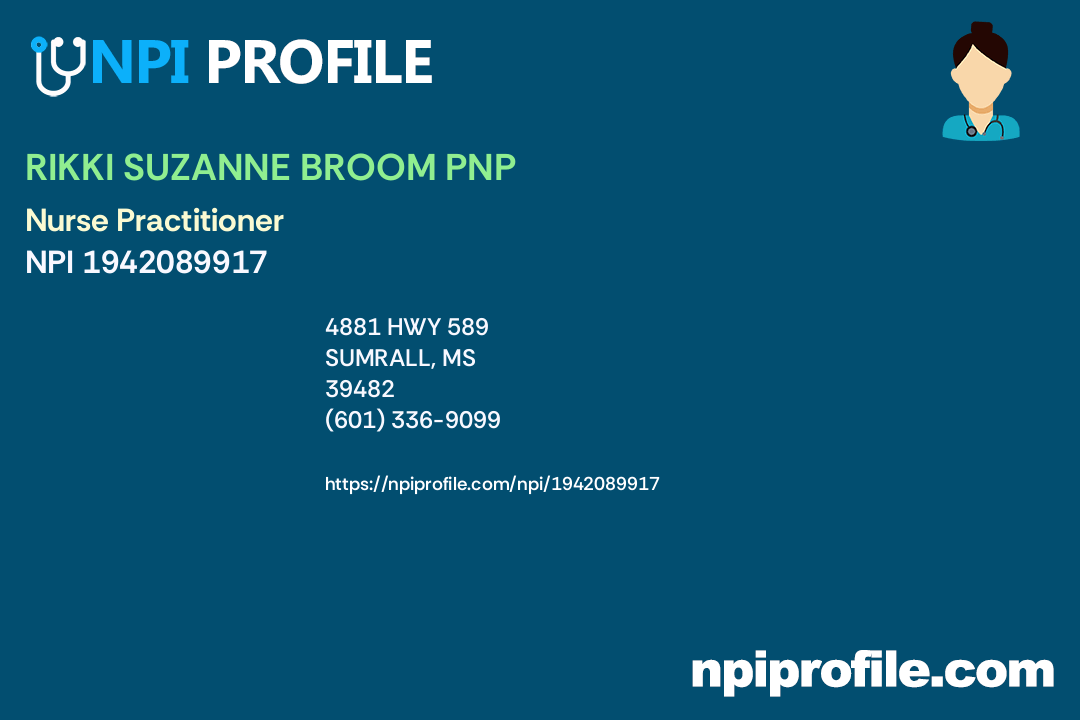 RIKKI SUZANNE BROOM PNP, NPI 1942089917 Nurse Practitioner in Sumrall, MS