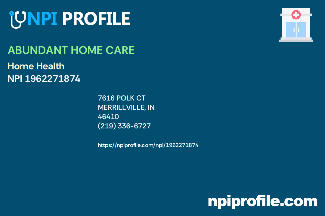 ABUNDANT HOME CARE Complete NPI Record 1962271874
