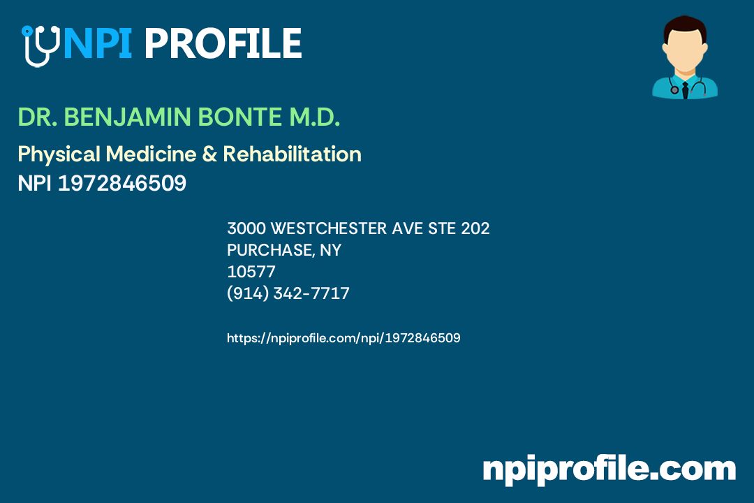 DR. BENJAMIN BONTE M.D., NPI 1972846509 Physical Medicine