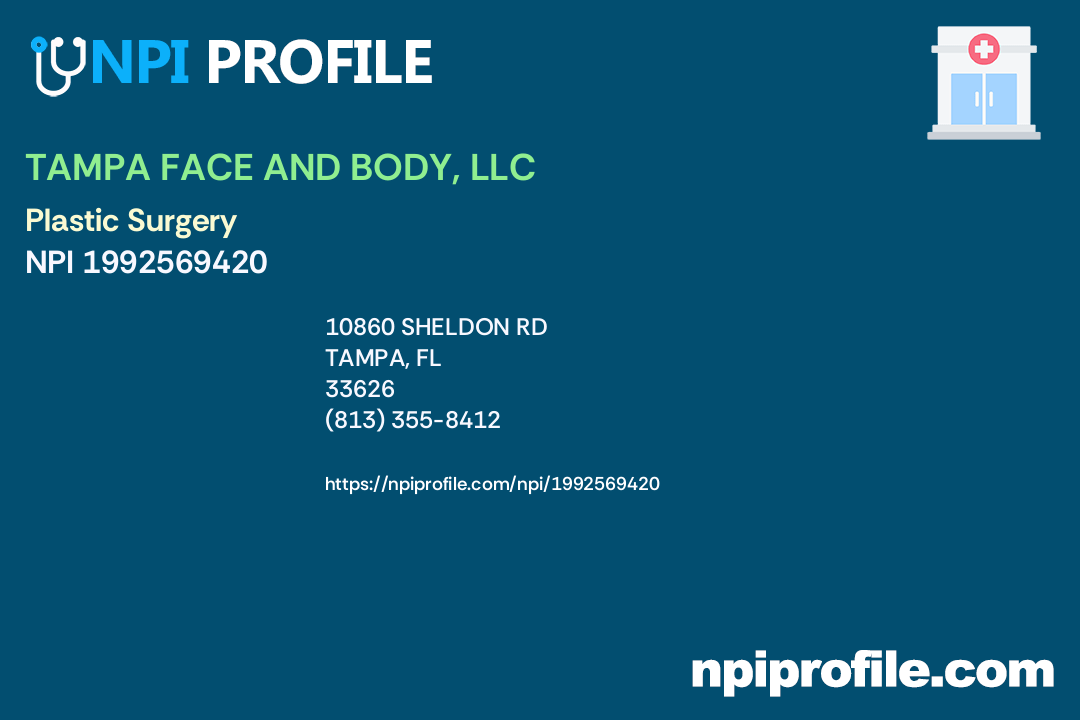 TAMPA FACE AND BODY, LLC, NPI 1992569420 Plastic Surgery in Tampa, FL