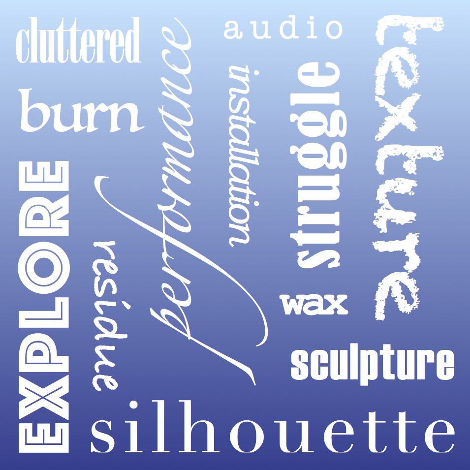 Will Wordart The Materials of History, Thought, and Art