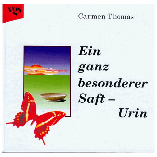 Carmen Thomas Ein ganz besonderer Saft Urin Żródło Amazon