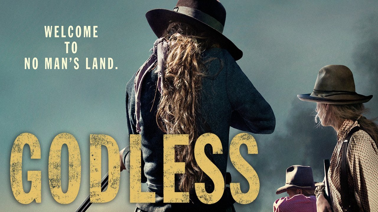 Godless Netflix Series Where To Watch