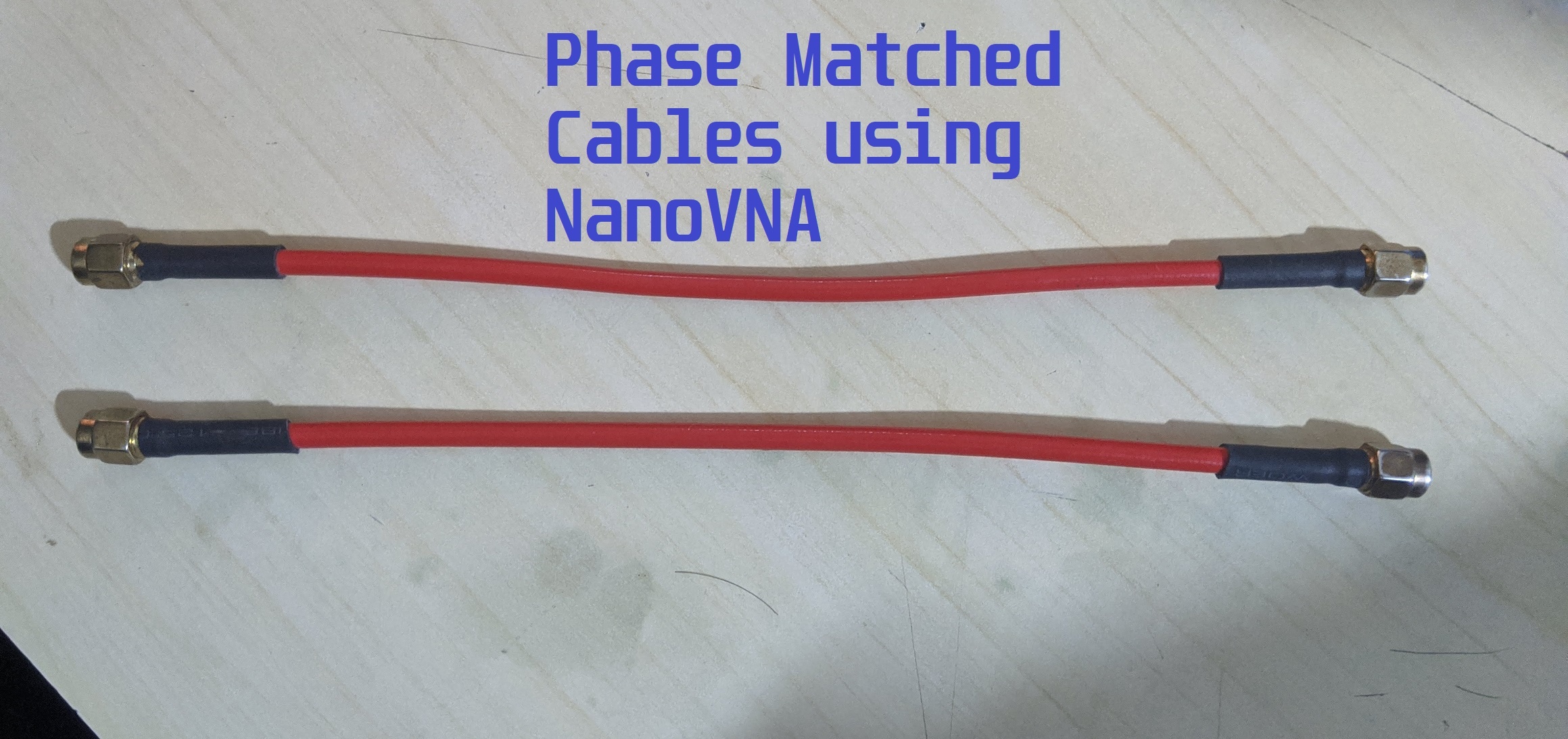 Make your own Phased Matched cables with NanoVNA