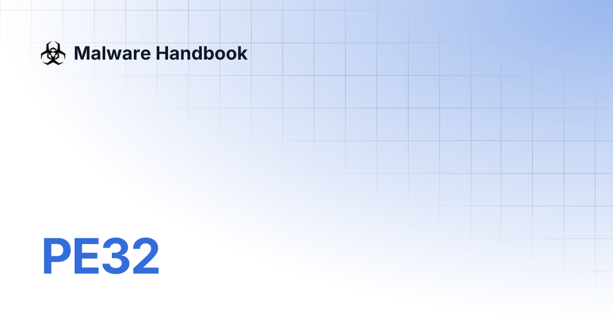 PE32 Malware Handbook