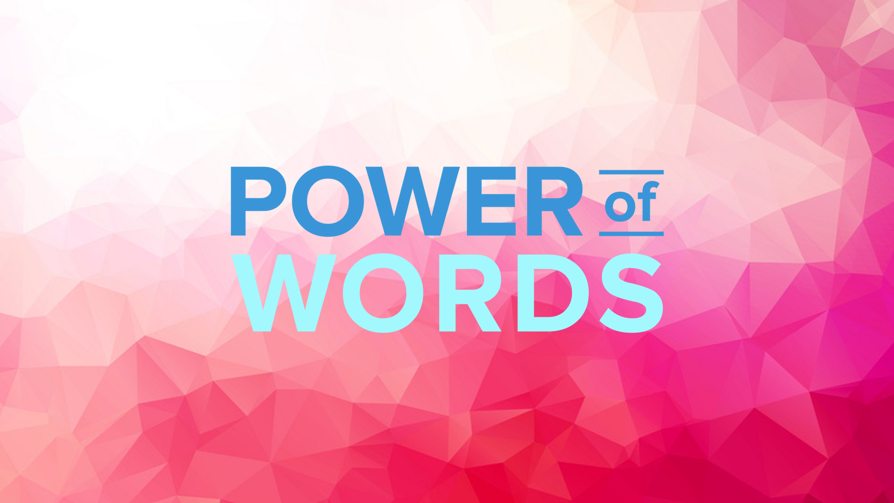 Power of Words