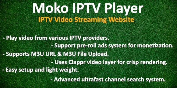 Moko IPTV Player v1.0 IPTV Video Streaming Website Nulled.Cx